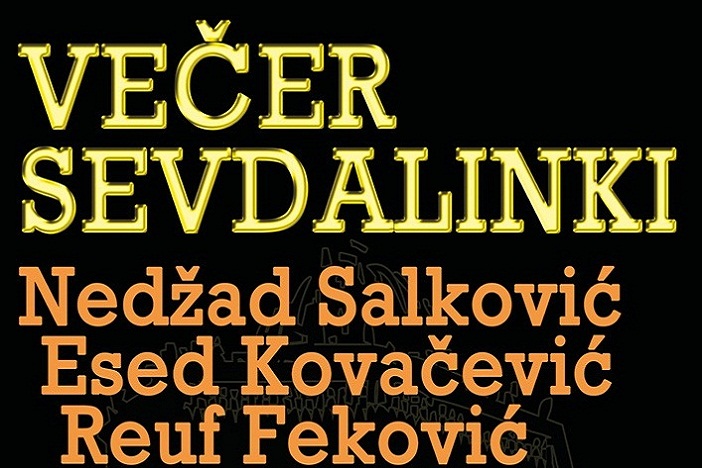 “VEČER SEVDALINKI” uskoro u Slavonskom Brodu