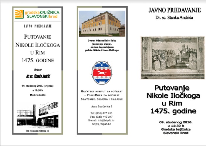 Javno predavanje Dr. sc. Stanka Andrića "Putovanje Nikole Iločkoga u Rim 1475. godine"