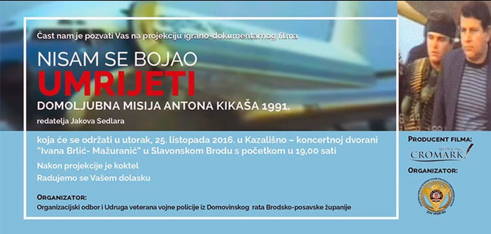 "Nisam se bojao umrijeti"— Domoljubna misija Antona Kikaša 1991.