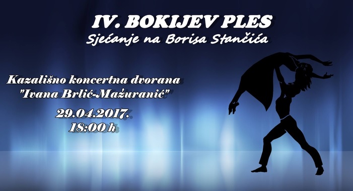 IV. Bokijev ples - Sjećanje na Borisa Stančića